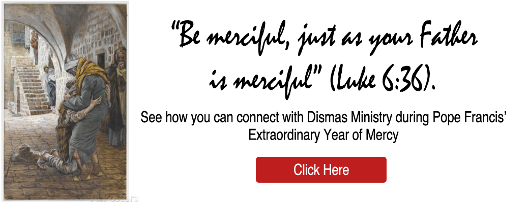 Dismas Ministry Year of Mercy